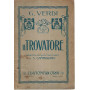 Il trovatore. Dramma in quattro parti