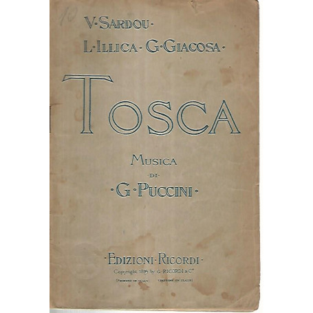 Tosca. Melodramma in tre atti