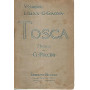 Tosca. Melodramma in tre atti