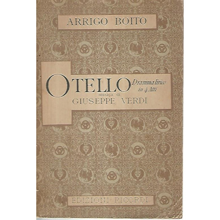 Otello. Dramma lirico in 4 atti