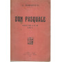Don Pasquale. Dramma buffo in tre atti