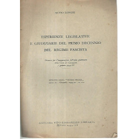 Esperienze legislative e giudiziarie del primo decennio del regime fascista. Estratto dalla rivista penale