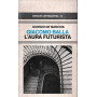 Giacomo Balla l'aura futurista