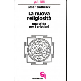 La nuova religiosità . Una sfida per i cristiani