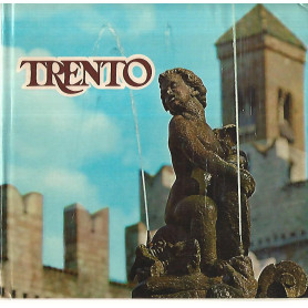 Trento. Ritratto di una città