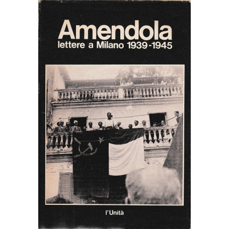 Lettere a Milano 1939-1945
