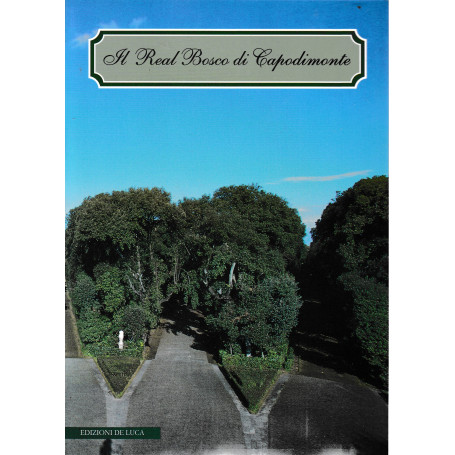 Il Real Bosco di Capodimonte