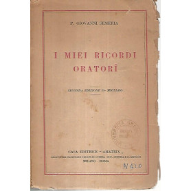 I miei ricordi oratori