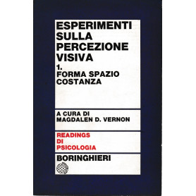 Esperimenti sulla percezione visiva. 1° vol.