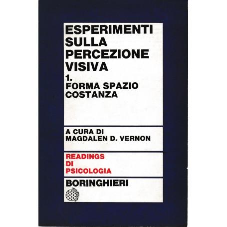 Esperimenti sulla percezione visiva. 1° vol.