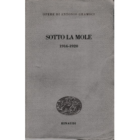 Sotto la Mole 1916-1920