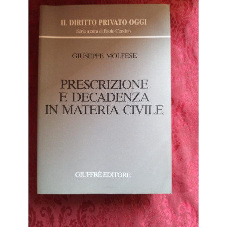 Prescrizione e decadenza in materia civile