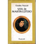 Vita di Martin Lutero