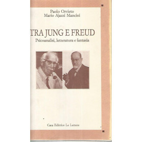 Tra Jung e Freud. Psicoanalisi