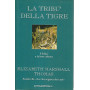 La tribà¹ della tigre. I felini e la loro cultura