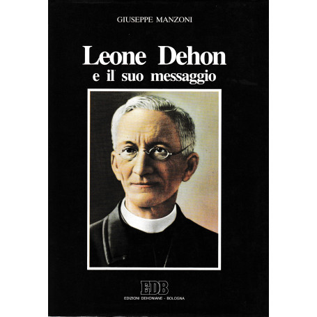 Leone Dehon e il suo messaggio