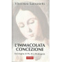 L'immacolata concezione.Dal dogma di Pio IX a Medjugorje