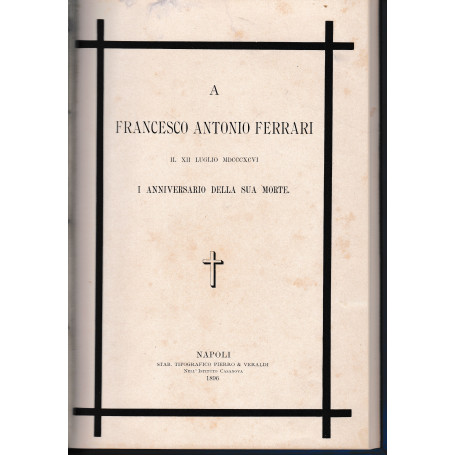 A Francesco Antonio Ferrari. Il XII Luglio 1906