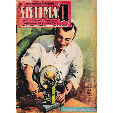 Il sistema "A". Anno IV - n. 12 - Ottobre 1952