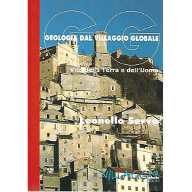 Geologia dal villaggio globale. Vita della terra e dell'uomo