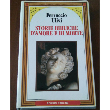 Storie bibliche d'amore e di morte