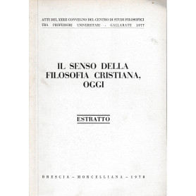 Il senso della filosofia Cristiana oggi. Estratto