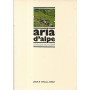 Aria d'alpe. Introduzione alla Val D'Aosta