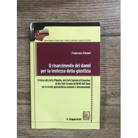 Il risarcimento dei danni per la lentezza della giustizia