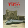 Il lungo viaggio del treno dal vapore all'alta velocità