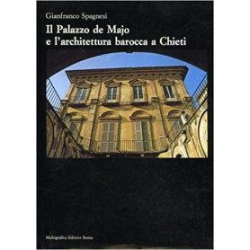 Il Palazzo de Majo e l'architettura barocca a Chieti