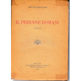 Il perenne domani. Liriche
