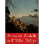 Guida dei Castelli dell'Alto Adige