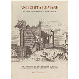 Antichità romane. Incisioni di Giovanni Battista Pittoni.