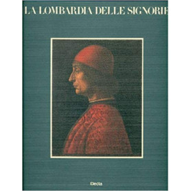 La Lombardia delle Signorie