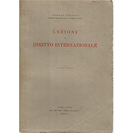 Lezioni di diritto internazionale. Parte prima