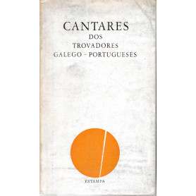 CANTARES dos trovadores Galego-Portugueses