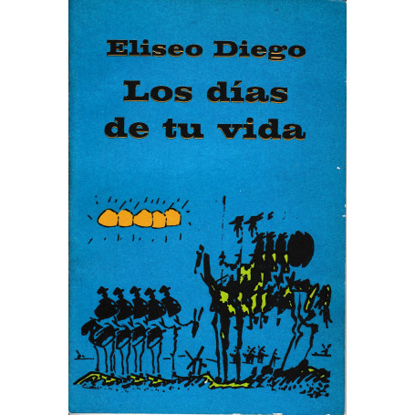 Los dìas de tu vida