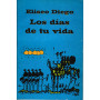 Los dìas de tu vida