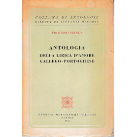 Antologia della lirica d'amore Gallego-Portoghese (Italiano Portoghese)