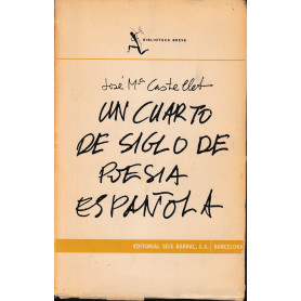 Un quarto de siglo de poesia espanola (1939-1964)