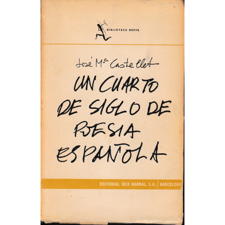 Un quarto de siglo de poesia espanola (1939-1964)