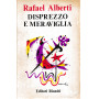 Disprezzo e meraviglia