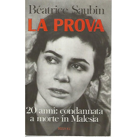 La prova. 20 anni: condannata a morte in Malesia