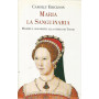 Maria la sanguinaria