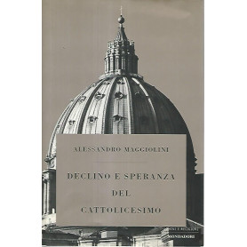Declino e speranza del cattolicesimo