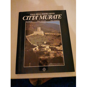 Italia della nostra gente Città Murate