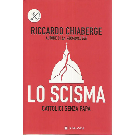 Lo scisma. Cattolici senza papa