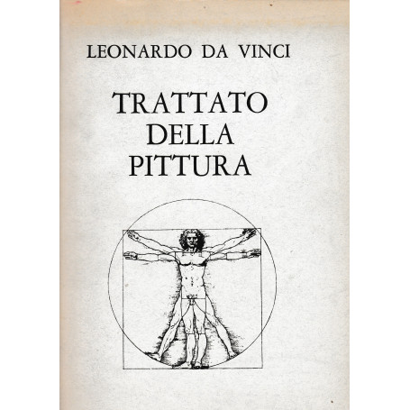 Trattato della pittura. Dal codice Urbinate Vaticano