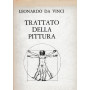 Trattato della pittura. Dal codice Urbinate Vaticano