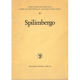 Spilimbergo. Quaderno del centro Regionale di catalogazione dei Beni Culturali